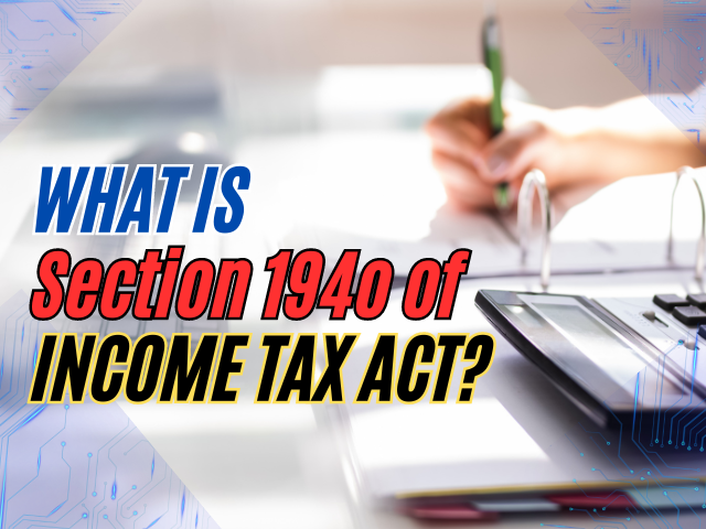 What Is Section 194o of the Income Tax Act?