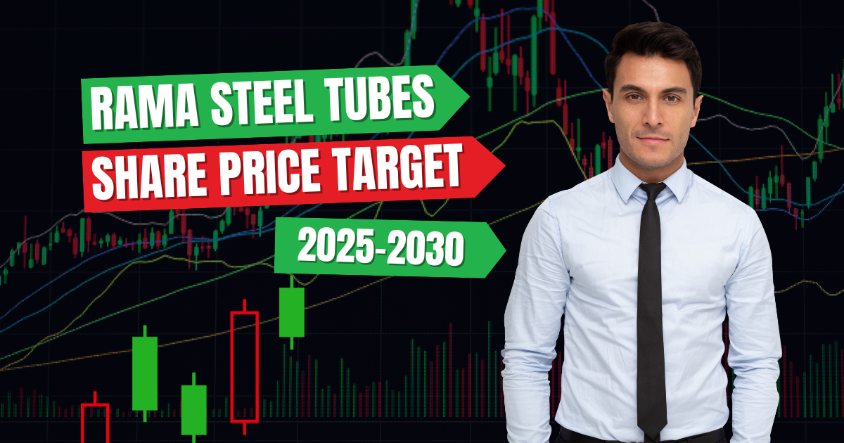 Rama Steel Tubes Ltd. Share Price Target