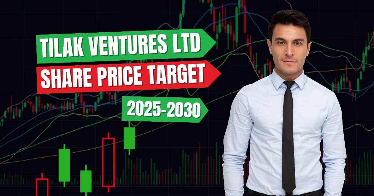 Tilak Ventures Ltd Share Price Target