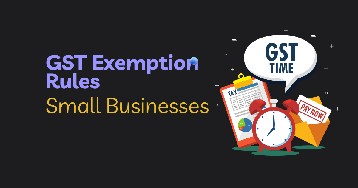 GST Exemption Rules