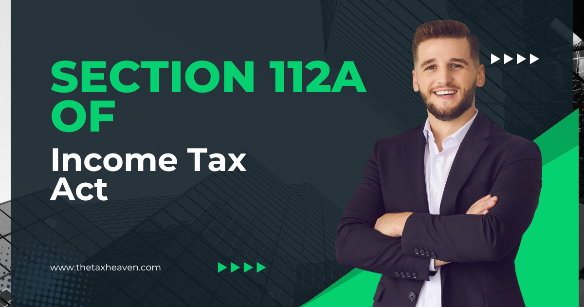 Section 112A of the Income Tax Act