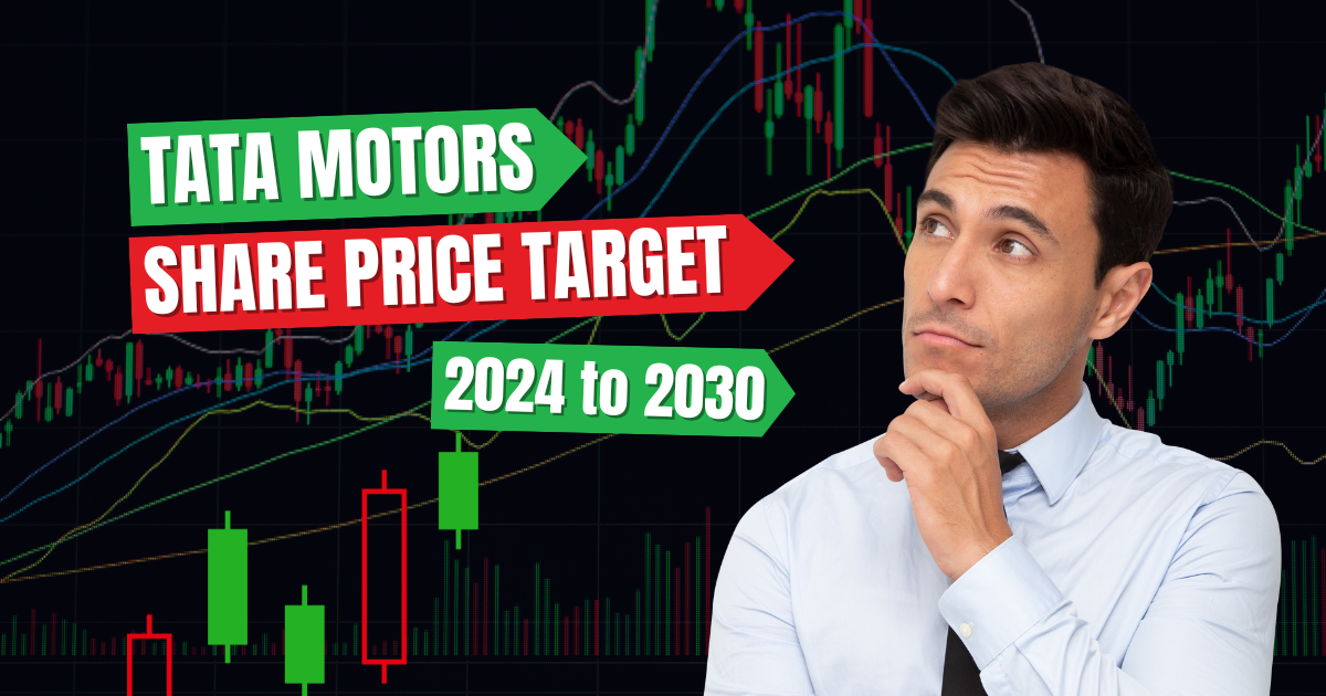 Tata Motors Share Price Target 2024 to 2030