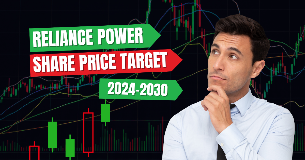 Reliance Power Share Price Target From 2024 to 2030